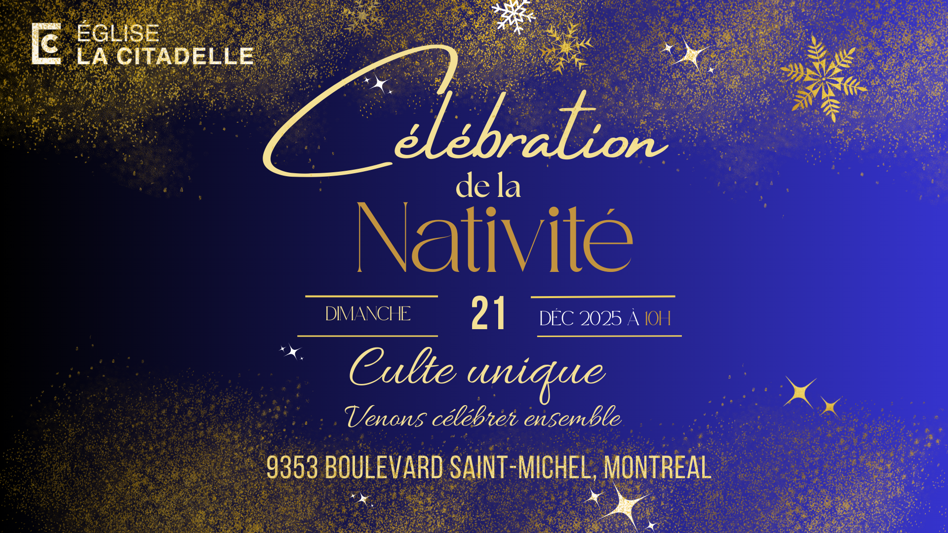 Venez célébrer avec nous la Nativité.